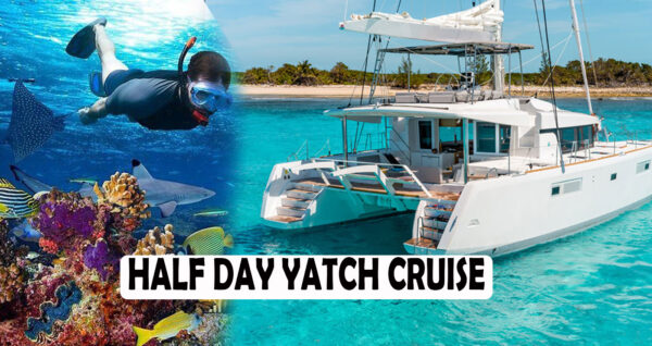 HALF DAY YATCH CRUISE